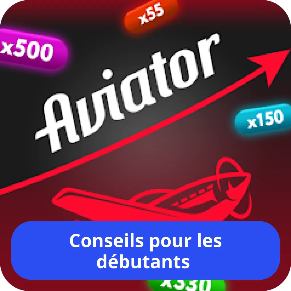 Aviator conseils